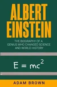 Albert Einstein - Adam Brown