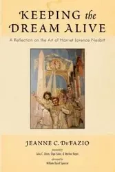Keeping the Dream Alive - Jeanne C. DeFazio