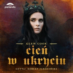 audiobook Cień w ukryciu - Glen Cook