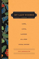 My Last Wishes - Meredith Joy