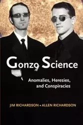 Gonzo Science - Jim Richardson