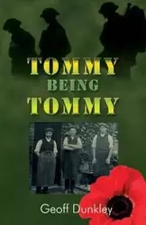 Tommy Being Tommy - Dunkley Geoff