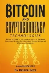 Bitcoin and Cryptocurrency Technologies - Söze Keizer