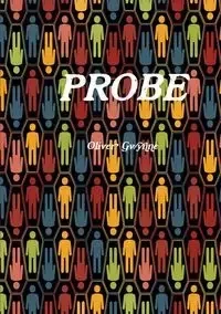 Probe - Oliver Gwynne
