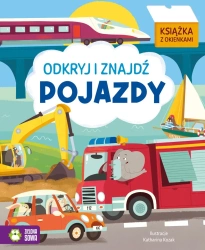 Odkryj i znajdź. Pojazdy - Katharina Kozak