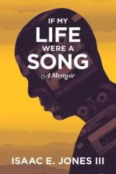 If My Life Were A Song - Isaac E. Jones