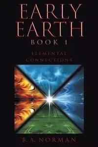 Early Earth Book 1 - Norman B. A.