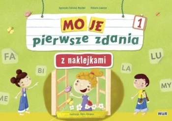 Moje pierwsze zdania z naklejkami. Zeszyt 1 - Agnieszka Fabisiak-majcher, Elżbieta Ławczys