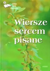 Wiersze sercem pisane 15 - praca zbiorowa