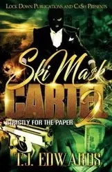 Ski Mask Cartel 2 - Edwards T.J.