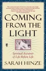 Coming from the Light - Sarah Hinze
