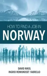 How to Find a Job in Norway - David Nikel