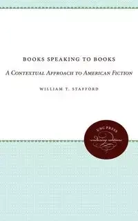 Books Speaking to Books - William T. Stafford
