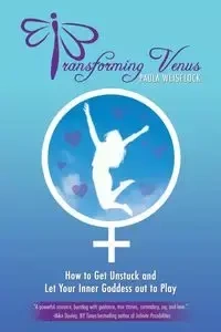 Transforming Venus - Paula Weisflock