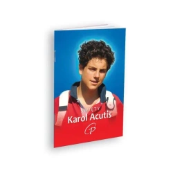 Święty Karol Acutis. Modlitewnik - praca zbiorowa