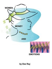 Women, Money and Emotions - Ray Dee