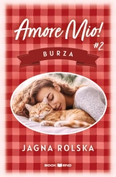 Amore mio! T.2 Burza - Jagna Rolska