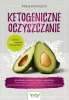 Ketogeniczne oczyszczanie - Maria Emmerich