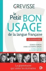 Petit Bon Usage de la langue francaise - Cedrick Fairon, Simon Anne-Catherine