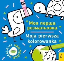 Moja pierwsza kolorowanka 1 wer. polsko-ukraińska - opracowanie zbiorowe