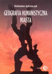 eBook Geografia humanistyczna miasta - Dobiesław Jędrzejczyk epub mobi