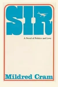Sir - Mildred Cram