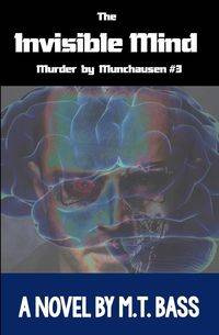 The Invisible Mind - Bass M.T.