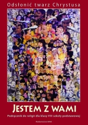 Katechizm SP 8 Jestem z Wami WAM - Władysław Kubik SJ (red.)