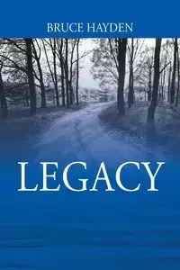 Legacy - Hayden Bruce