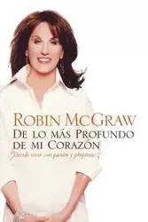 de Lo Mas Profundo de Mi Corazon - Robin McGraw