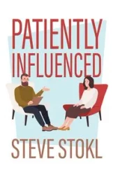Patiently Influenced - Steve Stokl