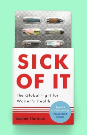 Sick of It wer. angielska - Sophie Harman