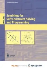 Semirings for Soft Constraint Solving and Programming - Bistarelli Stefano