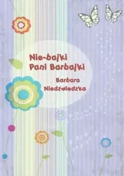 eBook Nie-bajki pani Barbajki - Barbara Niedźwiedzka epub mobi