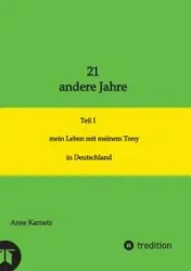 21 andere Jahre - Anne Karnatz