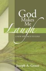 God Makes Me Laugh - Joseph A. Grassi