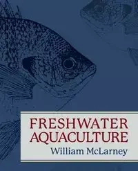 Freshwater Aquaculture - William McLarney