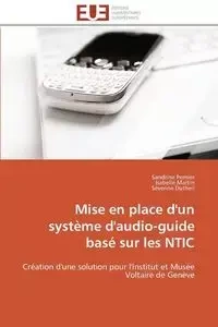 Mise en place d'un système d'audio-guide basé sur les ntic - Collectif