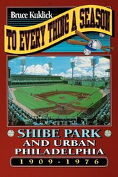 To Every Thing a Season - Bruce Kuklick