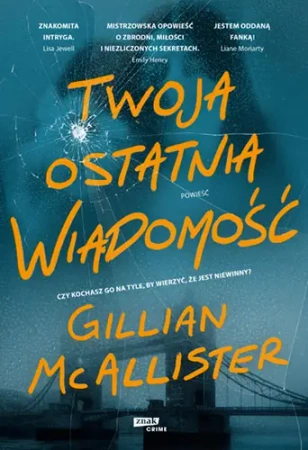 Twoja ostatnia wiadomość - Gillian McAllister