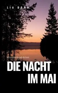Die Nacht im Mai - Lia Dorm