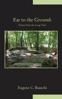 Ear to the Ground - Eugene C. Bianchi