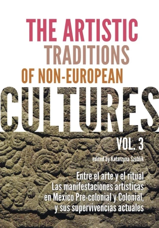 The artistic traditions of non-european cultures. Vol. 3 - opracowanie zbiorowe
