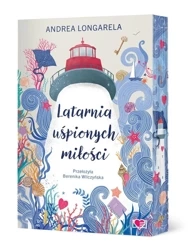 Latarnia uśpionych miłości (barwione brzegi) - Andrea Longarela
