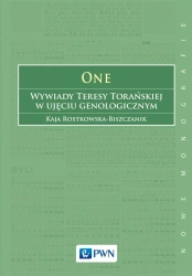 One. Wywiady Teresy Torańskiej w ujęciu genolog. - Kaja Rostkowska-Biszczanik