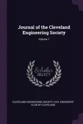Journal of the Cleveland Engineering Society; Volume 1 - Cleveland Engineering Society