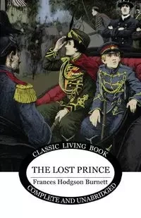 The Lost Prince - Frances Burnett Hodgson