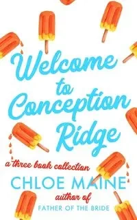 Welcome to Conception Ridge - Chloe Maine