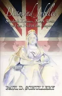 Diamond Jubilee - Paul D. Schullery