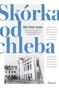 Skórka od chleba - Hila Timor Aszur, Anna Klingofer-Szostakowska